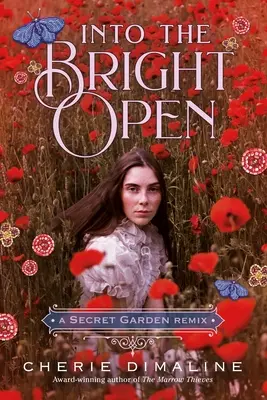 Into the Bright Open: O grădină secretă Remix - Into the Bright Open: A Secret Garden Remix