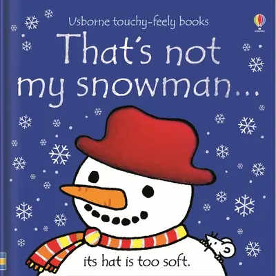 That's Not My Snowman...: O carte de sărbători de Crăciun pentru copii - That's Not My Snowman...: A Christmas Holiday Book for Kids