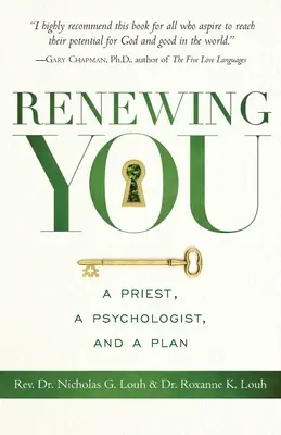 Înnoindu-te: Un preot, un psiholog și un plan - Renewing You: A Priest, a Psychologist, and a Plan