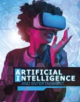 Inteligență artificială și divertisment - Artificial Intelligence and Entertainment