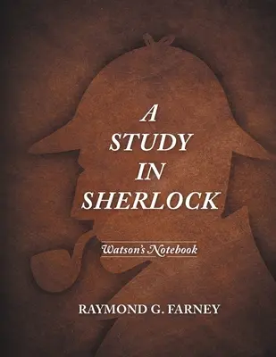 Un studiu în Sherlock: Watson's Notebook - A Study in Sherlock: Watson's Notebook