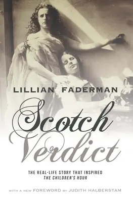 Verdictul Scotch: Povestea reală care a inspirat emisiunea The Children's Hour