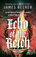 Ecoul Reichului - Un thriller cu Chris Bronson - Echo of the Reich - A Chris Bronson Thriller