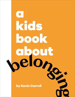 O carte pentru copii despre apartenență - A Kids Book about Belonging