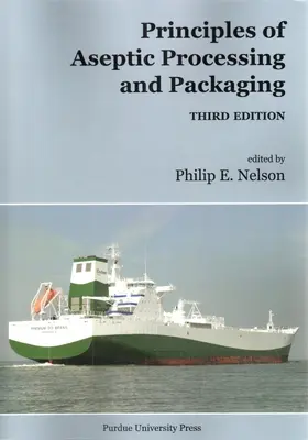 Principii de procesare și ambalare aseptică - Principles of Aseptic Processing and Packaging