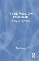 Manualul de buzunar al legislației britanice privind mass-media - The UK Media Law Pocketbook