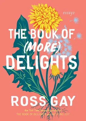 The Book of (More) Delights: Eseuri - The Book of (More) Delights: Essays