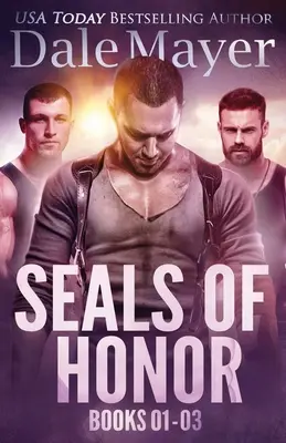 SEALs of Honor Cărțile 1-3 - SEALs of Honor Books 1-3