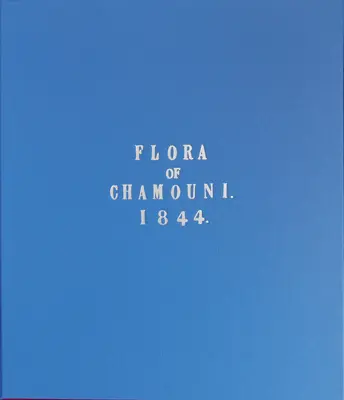 Flora din Chamonix - Flora of Chamonix