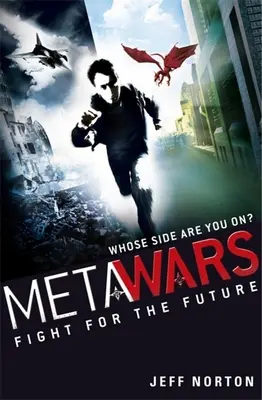 MetaWars: Lupta pentru viitor - Cartea 1 - MetaWars: Fight for the Future - Book 1