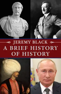 O scurtă istorie a istoriei - A Brief History of History