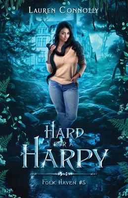 Greu pentru o harpie - Hard for a Harpy