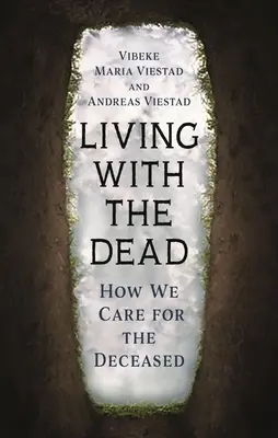 Trăind cu morții: Cum ne îngrijim de cei decedați - Living with the Dead: How We Care for the Deceased