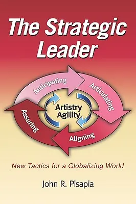 The Strategic Leader New Tactics for a Globalizing World (PB)
