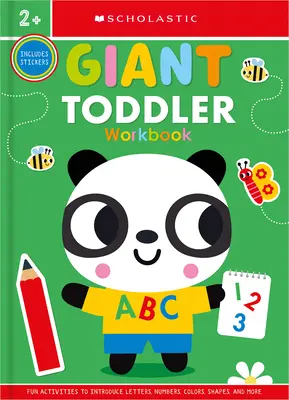 Caiet de lucru gigant pentru copii mici: Scholastic Early Learners (Carte de lucru) - Giant Toddler Workbook: Scholastic Early Learners (Workbook)