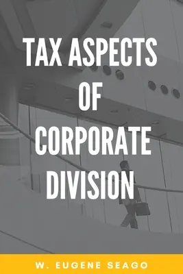 Aspecte fiscale ale divizării corporative - Tax Aspects of Corporate Division