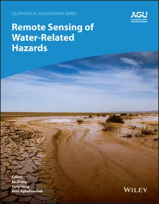 Teledetecția pericolelor legate de apă - Remote Sensing of Water-Related Hazards