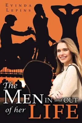 The Men In and Out of Her Life