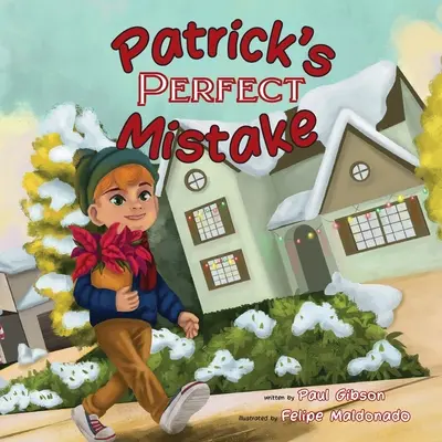 Greșeala perfectă a lui Patrick - Patrick's Perfect Mistake