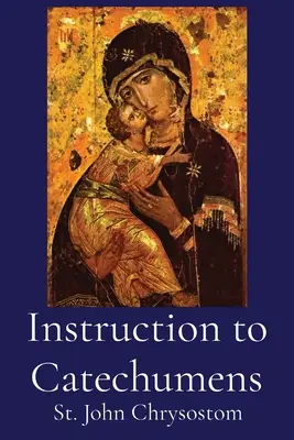 Instrucțiuni pentru catehumeni - Instruction to Catechumens