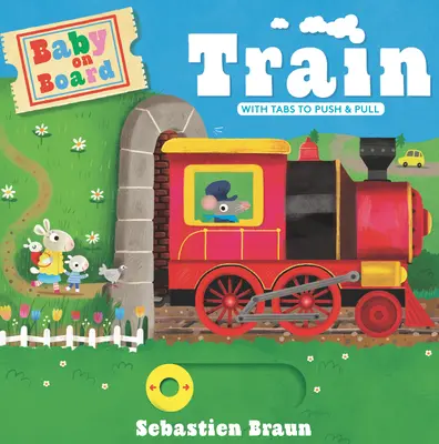 Bebeluș la bord: Trenul - Baby on Board: Train