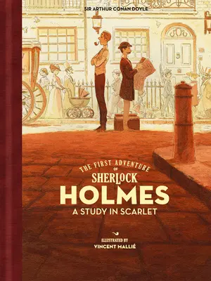 Prima aventură a lui Sherlock Holmes: Un studiu în scarlat - The First Adventure of Sherlock Holmes: A Study in Scarlet