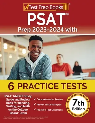 PSAT Prep 2023-2024 cu 6 teste practice: PSAT NMSQT Study Guide and Review Book for Reading, Writing, and Math on the College Board Exam [7th Editio - PSAT Prep 2023-2024 with 6 Practice Tests: PSAT NMSQT Study Guide and Review Book for Reading, Writing, and Math on the College Board Exam [7th Editio
