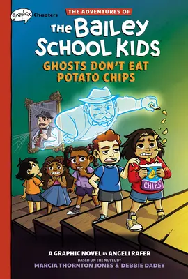 Ghosts Don't Eat Potato Chips: A Graphix Chapters Book (Aventurile copiilor de la școala Bailey #3) - Ghosts Don't Eat Potato Chips: A Graphix Chapters Book (the Adventures of the Bailey School Kids #3)