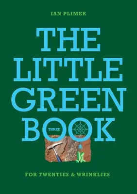 CARTEA MICĂ VERDE - Pentru douăzeci de ani și riduri - THE LITTLE GREEN BOOK - For Twenties and Wrinkles