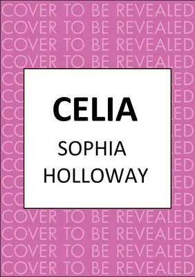 Celia: Un roman clasic de Regency în spiritul lui Georgette Heyer - Celia: A Classic Regency Romance in the Spirit of Georgette Heyer