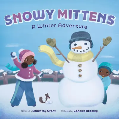 Snowy Mittens: O aventură de iarnă (a Let's Play Outside! Book) - Snowy Mittens: A Winter Adventure (a Let's Play Outside! Book)