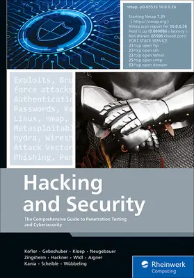 Hacking și securitate: The Comprehensive Guide to Penetration Testing and Cybersecurity - Hacking and Security: The Comprehensive Guide to Penetration Testing and Cybersecurity