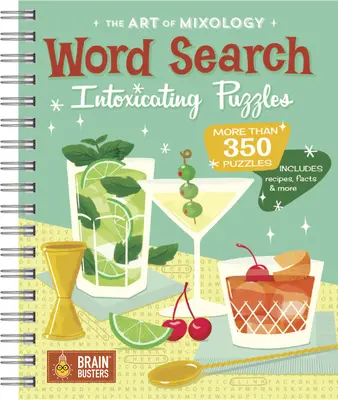 Arta mixologiei: Căutarea cuvintelor Puzzle-uri Intoxicante - The Art of Mixology: Word Search Intoxicating Puzzles