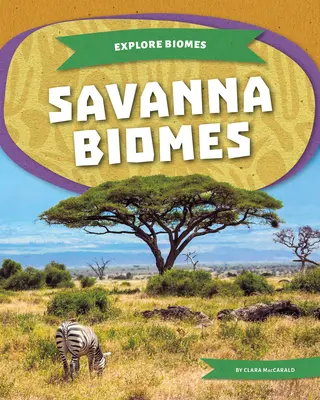 Biomul Savana - Savanna Biomes