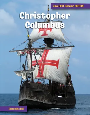 Cristofor Columb: Crearea unui mit - Christopher Columbus: The Making of a Myth