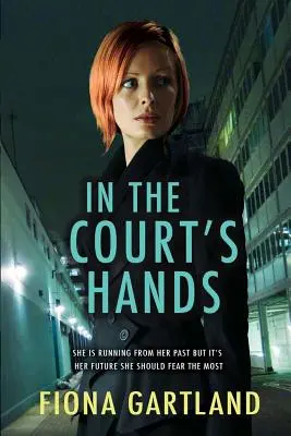 În mâinile instanței - In The Court's Hands