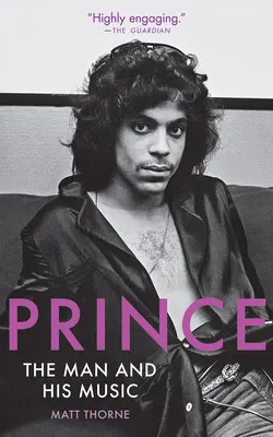 Prince: Omul și muzica sa - Prince: The Man and His Music