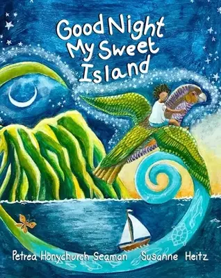Noapte bună, insula mea dulce - Goodnight My Sweet Island