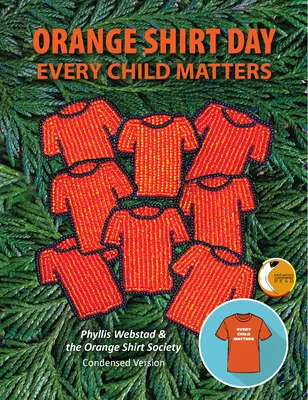 Ziua cămășii portocalii: Fiecare copil contează - Orange Shirt Day: Every Child Matters