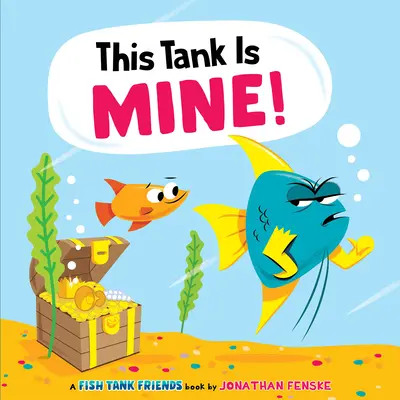 Acest rezervor este al meu! (Fish Tank Friends) - This Tank Is Mine! (Fish Tank Friends)