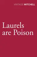 Laurele sunt otrăvite - Laurels are Poison