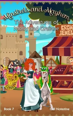 Minstrels and Mayhem: O poveste cu Molly și Grainne (Cartea 7) - Minstrels and Mayhem: A Molly and Grainne Story (Book 7)