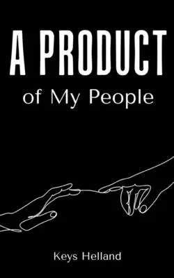 Un produs al poporului meu - A Product of My People