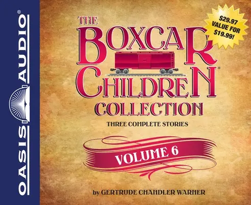 Colecția Boxcar Children, volumul 6 - The Boxcar Children Collection, Volume 6