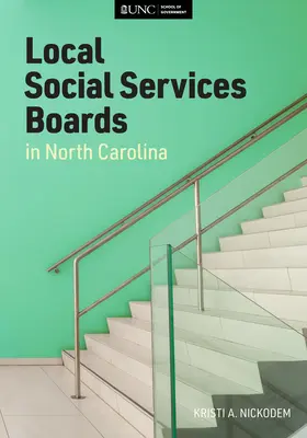 Consilii locale de servicii sociale în Carolina de Nord - Local Social Services Boards in North Carolina