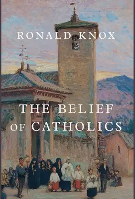 Credința catolicilor - The Belief of Catholics