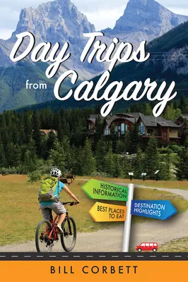Excursii de o zi din Calgary - Day Trips from Calgary