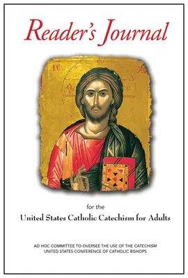 Catehismul catolic pentru adulți al Statelor Unite ale Americii Jurnal de lectură - United States Catholic Catechism for Adults Reader's Journal
