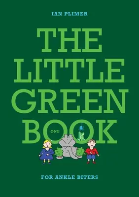 MICA CARTE VERDE - Pentru cei care mușcă din gleznă - THE LITTLE GREEN BOOK - For Ankle Biters