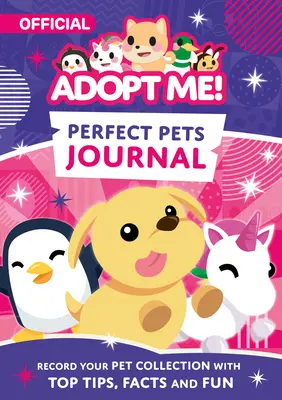 Adoptă-mă! Jurnalul animalelor de companie perfecte - Adopt Me! Perfect Pets Journal